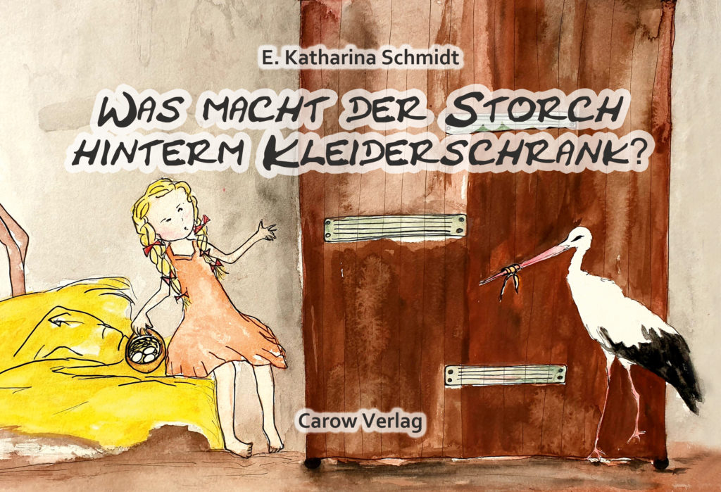 Cover Was macht der Storch hinterm Kleiderschrank