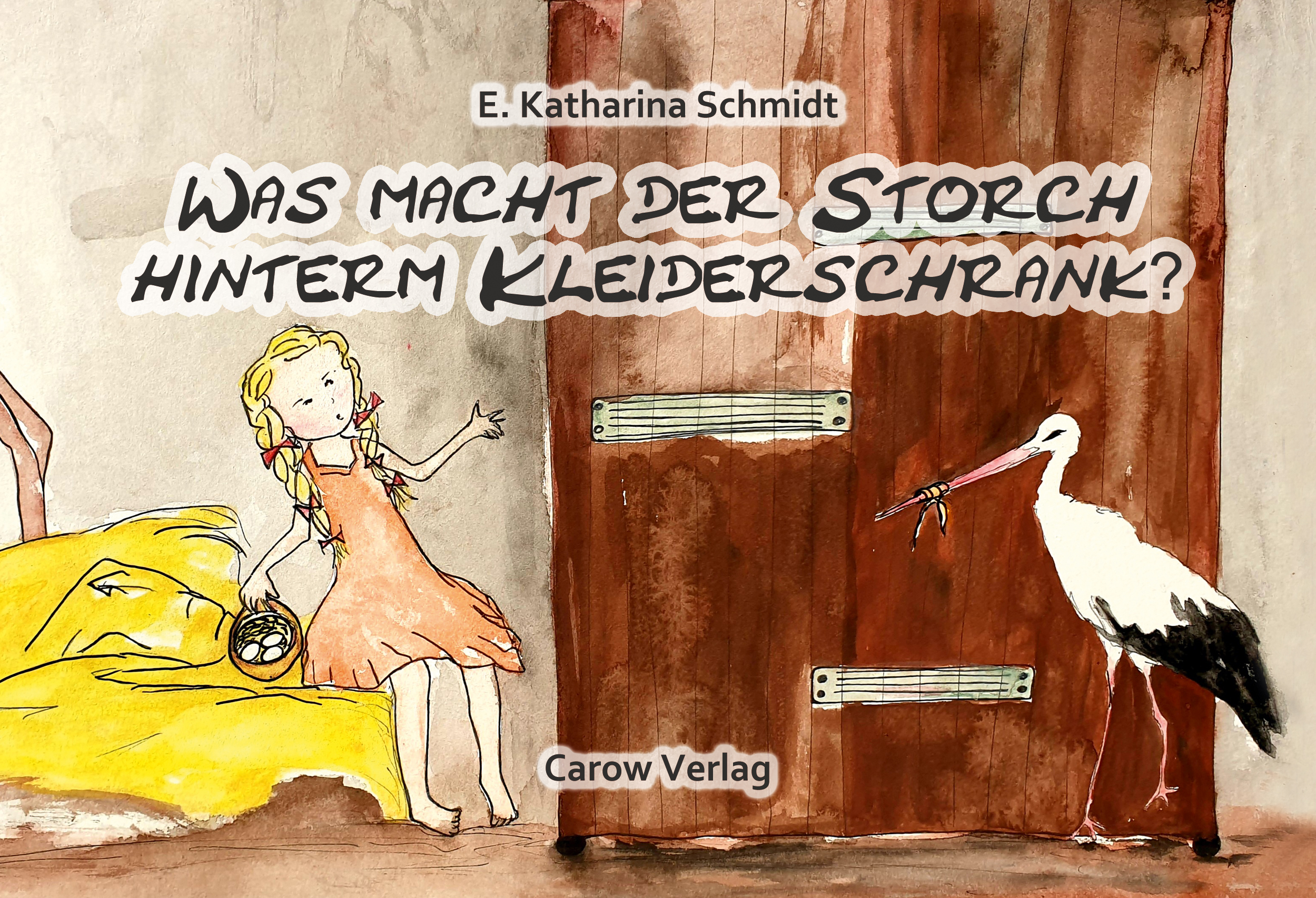 “Was macht der Storch hinterm Kleiderschrank?” von Ewa Schmidt ist erschienen